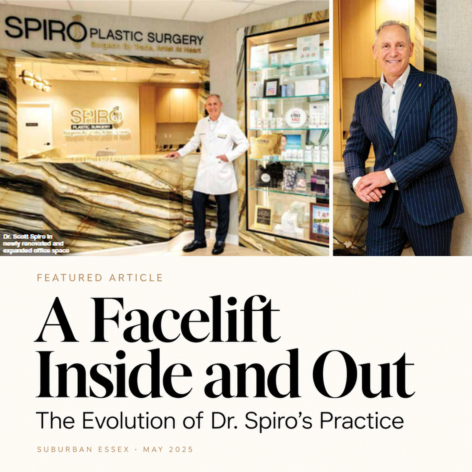 A Facelift Inside and Out four-page Suburban Essex feature about the evolution of Spiro Plastic Surgery