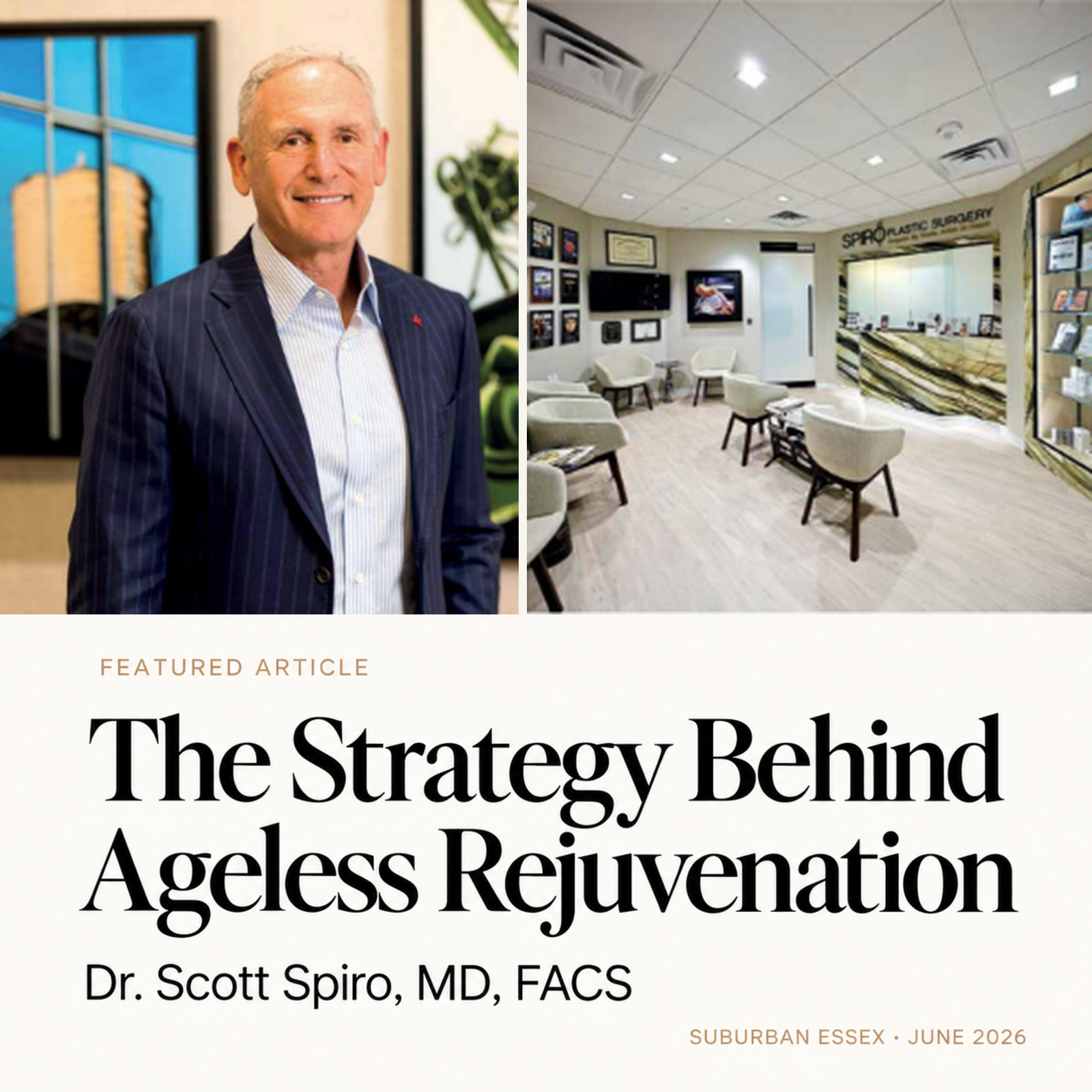 The Strategy Behind Ageless Rejuvenation Suburban Essex feature with Dr. Scott Spiro and the Spiro Medical Spa team